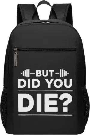 But Did You Die Travel Laptop Backpack, Business Anti Theft Slim Sturdy Laptops Backpacks, College Computer Bag Gift for Men & Women Fits 17 Inch Notebook,Black