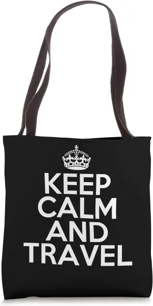 Funny Keep Calm and Travel Vacation Adventure Travel Tote Bag