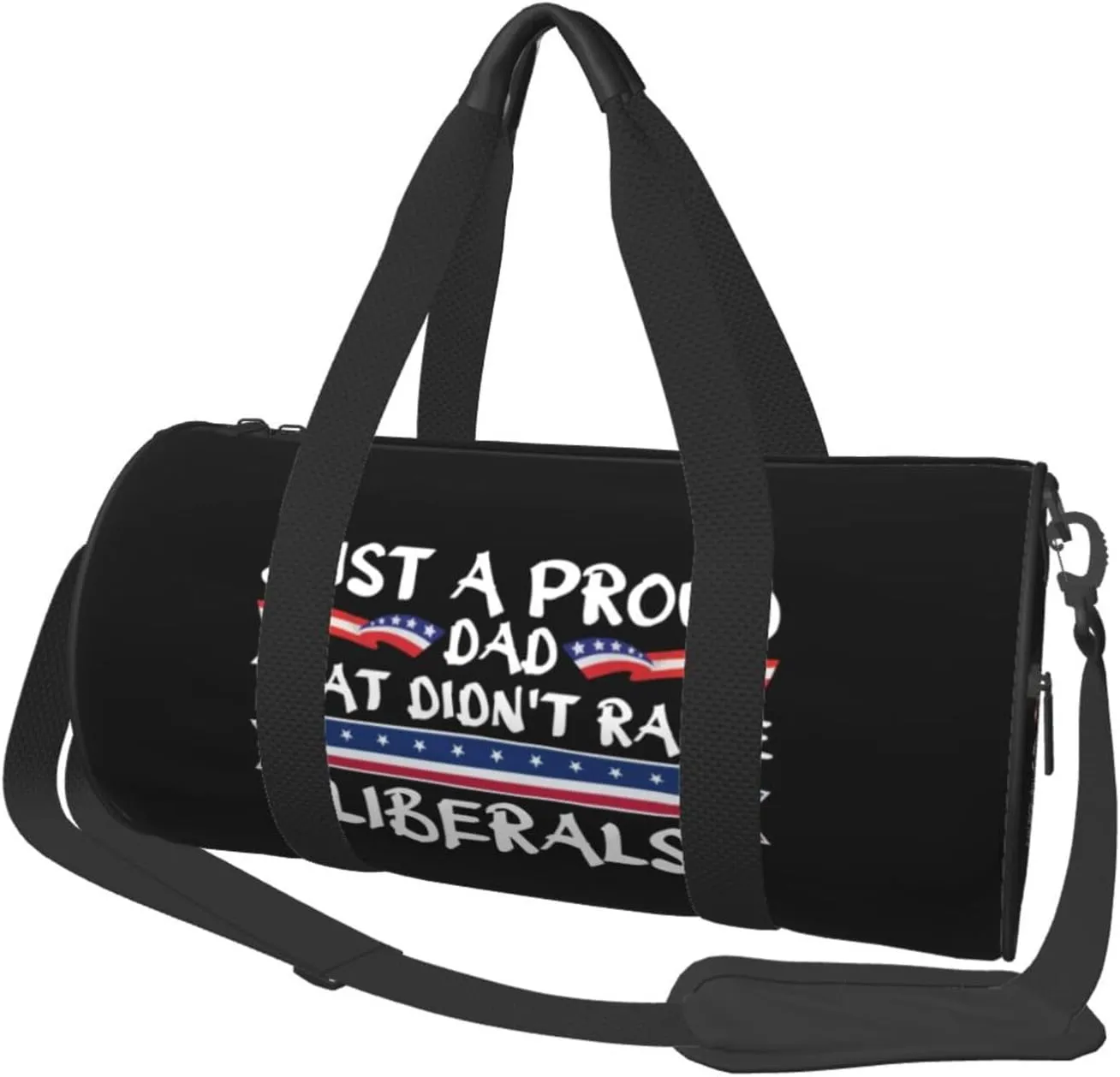 Just A Proud Dad That Didn'T Raise Liberals Duffel Bag Gym Bag Travel Sports Tote Large Foldable Beach Swim Yoga7