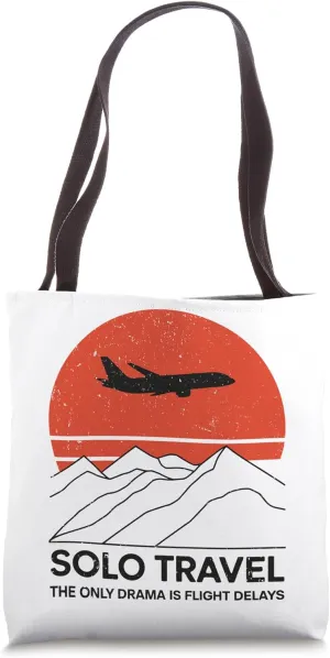 Solo Travel Adventure Flight Delays Travel Bloggers Vacation Tote Bag