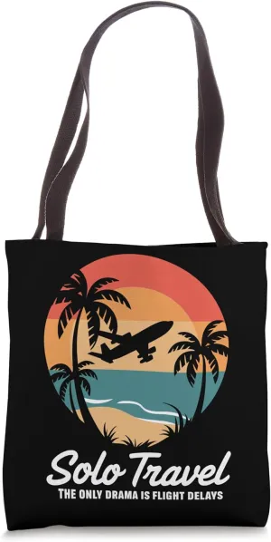 Solo Travel Adventure Flight Delays Travel Bloggers Vacation Tote Bag