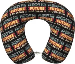 The Best Way to Predict The Future is to Create It Neck Pillow Memory Foam U-Shaped Travel Neck Pillow for Airplanes Car Home