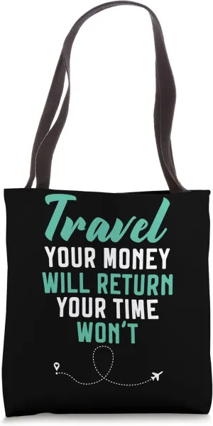 Traveling Travel Getaway Vacationing Tourist Spot Tote Bag